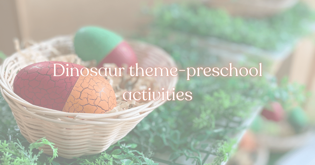 Dinosaur themed activities for play based&nbsp;school
